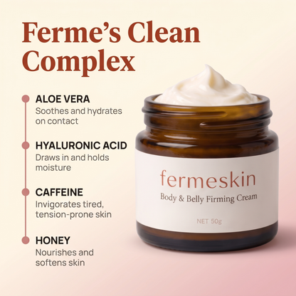 Fermeskin Smooth & Tightening Cream - Ferme's Clean Complex Ingredients